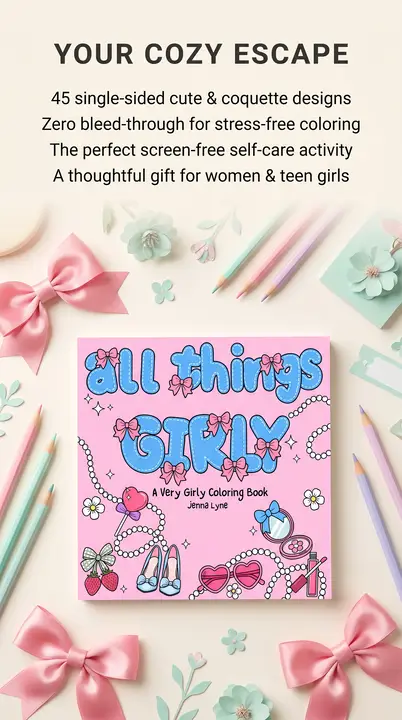 All Things Girly printed coloring book styled with ribbons and flowers